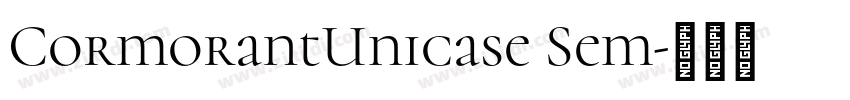 CormorantUnicase Sem字体转换